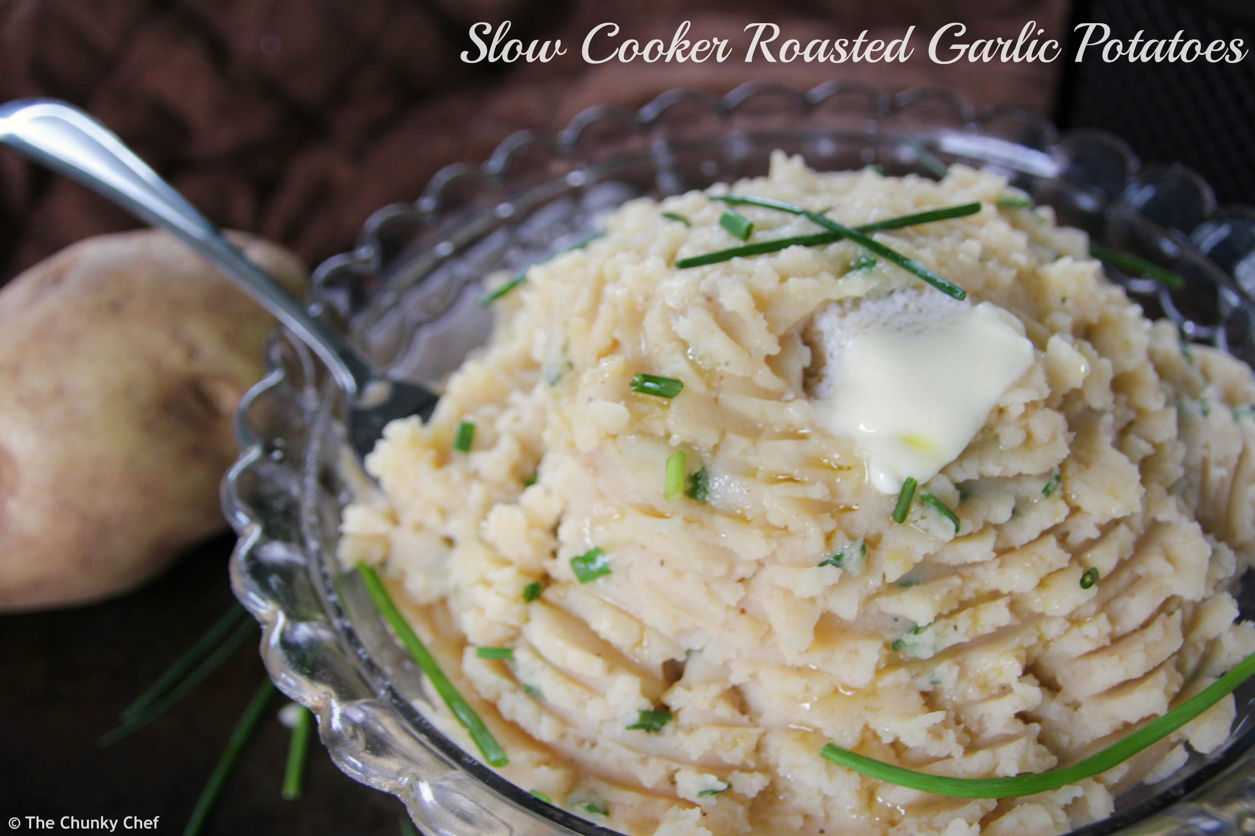 Garlic Mashed Potatoes In The Slow Cooker The Chunky Chef