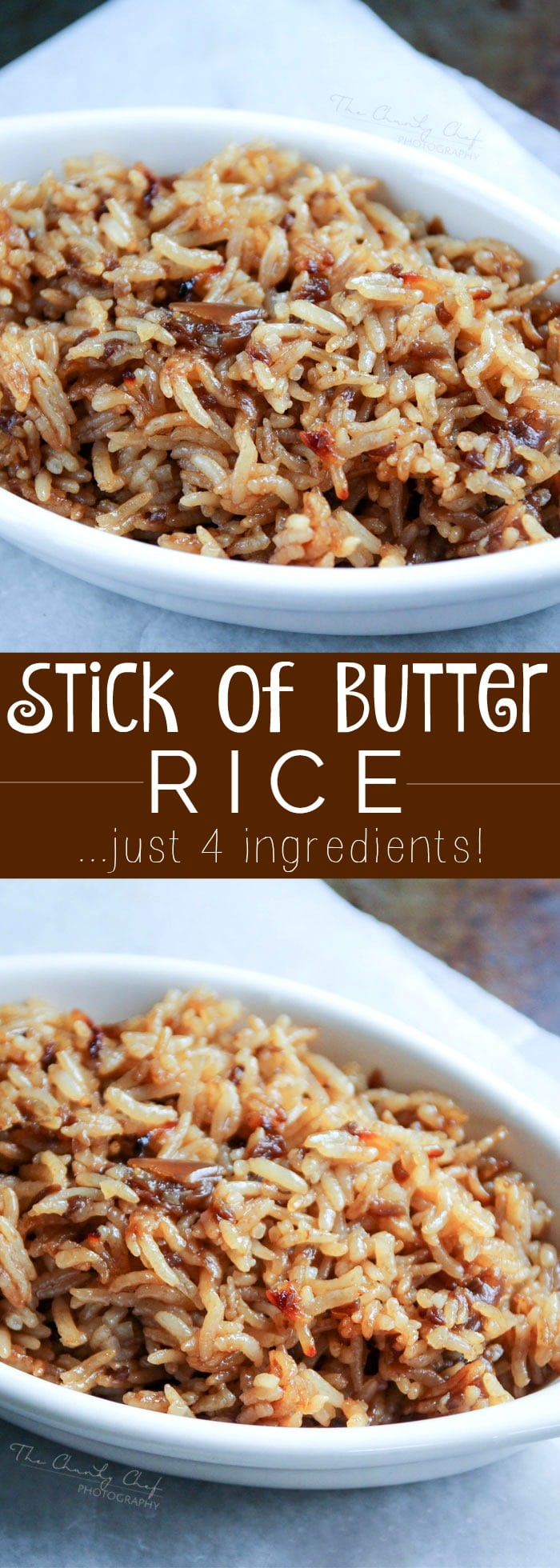 Stick of Butter Rice | Just 4 simple, pantry staple ingredients make up with rice side dish that will blow your mind! Kids and adults alike will be begging you to make it again! | http://thechunkychef.com