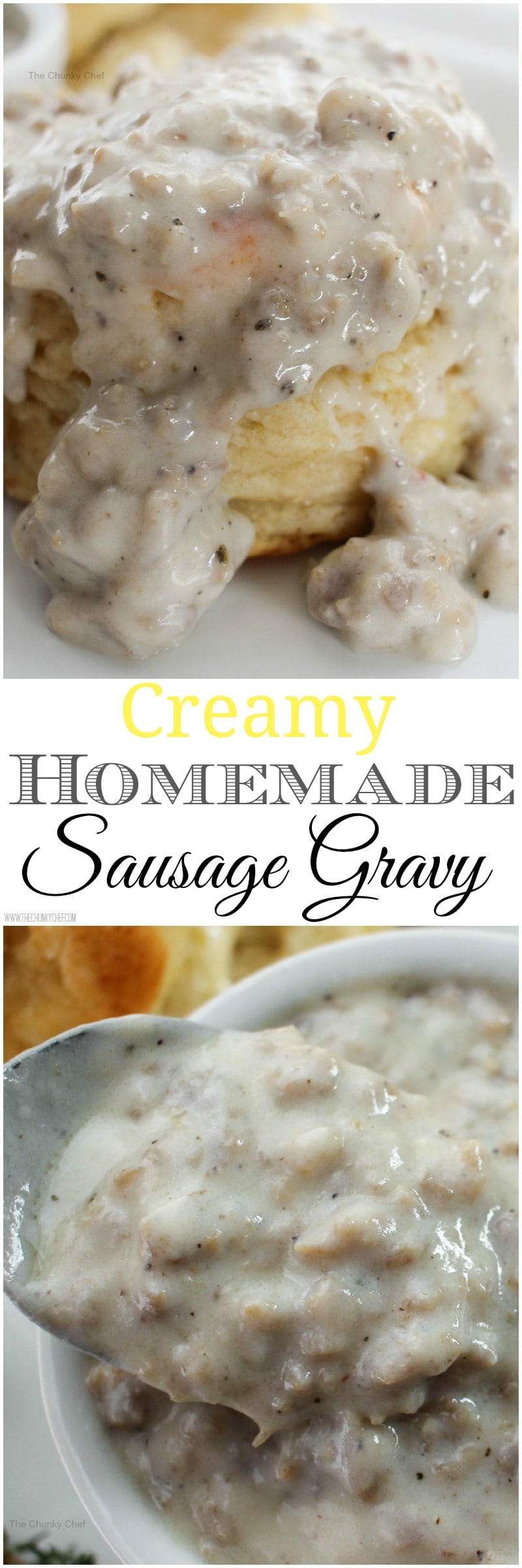 Buttermilk Biscuits and Sausage Gravy The Chunky Chef