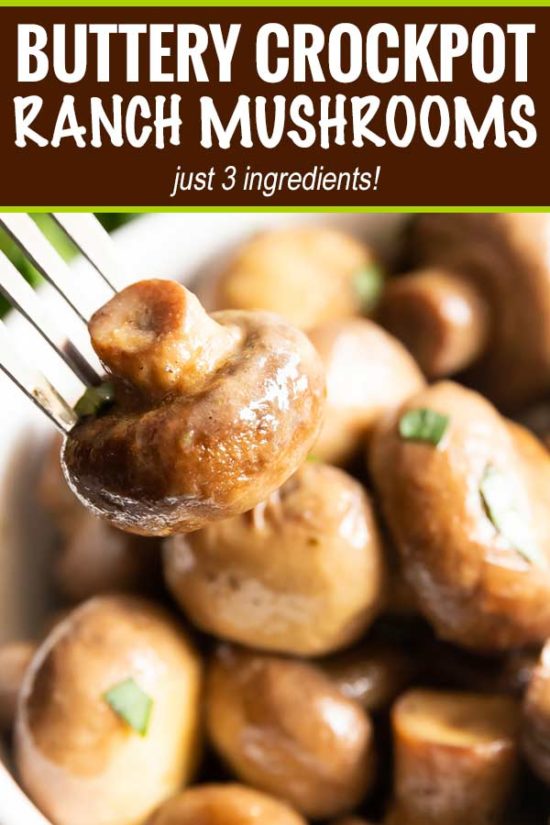 Buttery Crockpot Ranch Mushrooms (3 ingredients!) The Chunky Chef