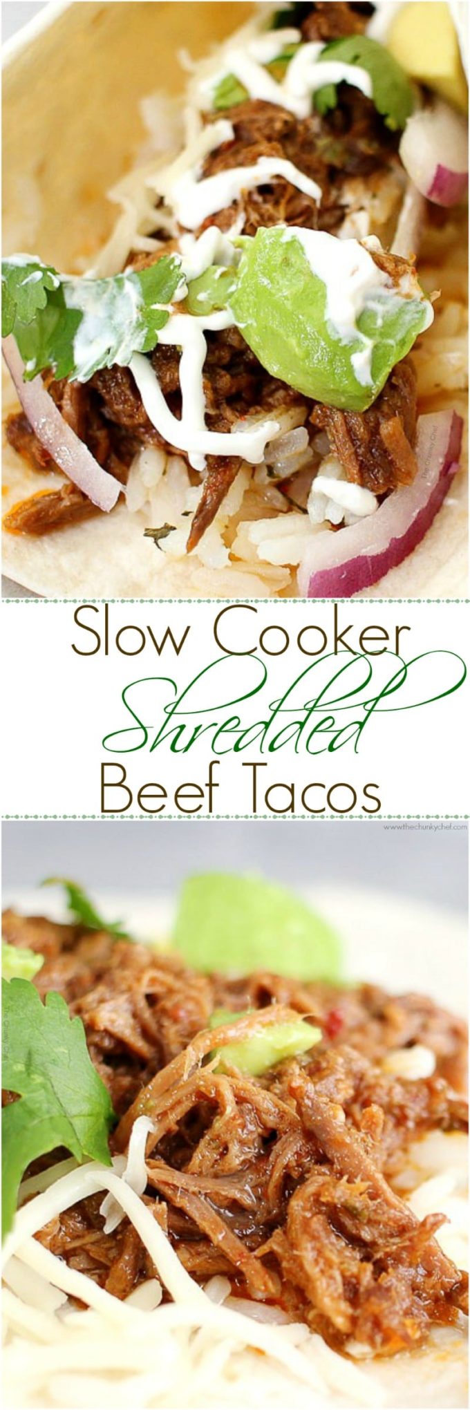 Slow Cooker Shredded Beef Tacos - The Chunky Chef