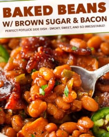 These Brown Sugar and Bacon Baked Beans are the perfect blend of sweet, savory and smoky! Topped with delicious bacon, they're always a hit, and are SO easy to make! #bakedbeans #beans #baked #bacon #brownsugar #potluck #bbq #summer #cookout #easyrecipe