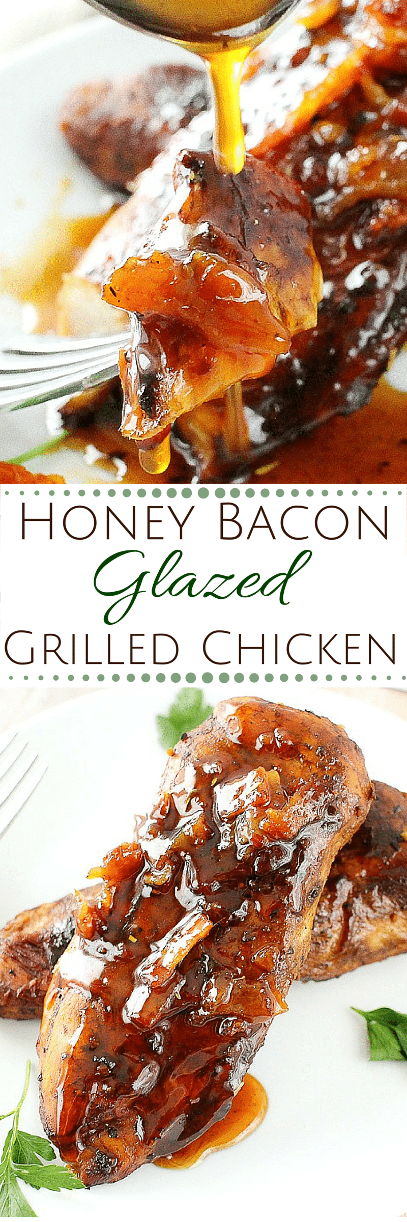 Marinated chicken, grilled to perfection and drizzled with a spicy honey bacon glaze.  This glazed chicken will be a family favorite!