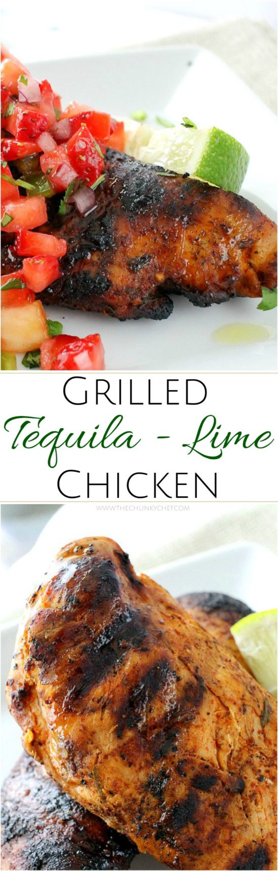 Grilled Tequila Lime Chicken The Chunky Chef