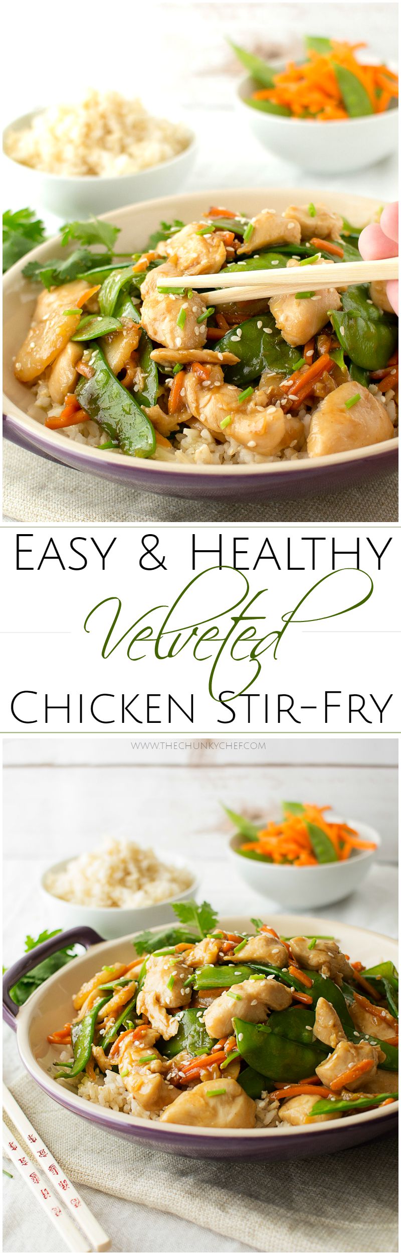 Velveted Chicken Stir Fry | The Chunky Chef | This healthy chicken stir fry is prepared in the authentic Chinese method of velveting. It's customize-able, so add whatever vegetables you like! 