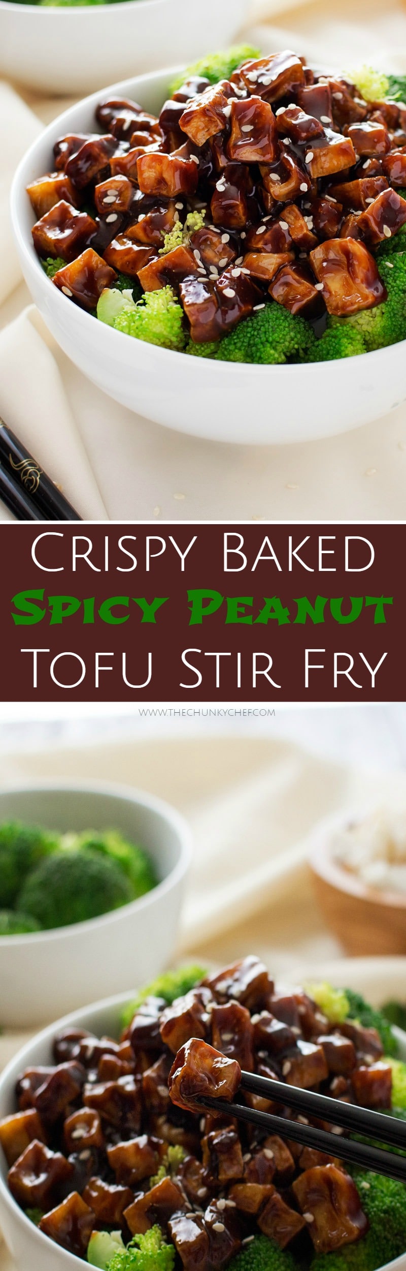 Crispy Spicy Peanut Tofu Stir Fry | The Chunky Chef | This tofu stir fry is great for vegetarians and meat eaters alike! Crispy baked tofu is stir fried in a deliciously flavorful spicy peanut sauce!