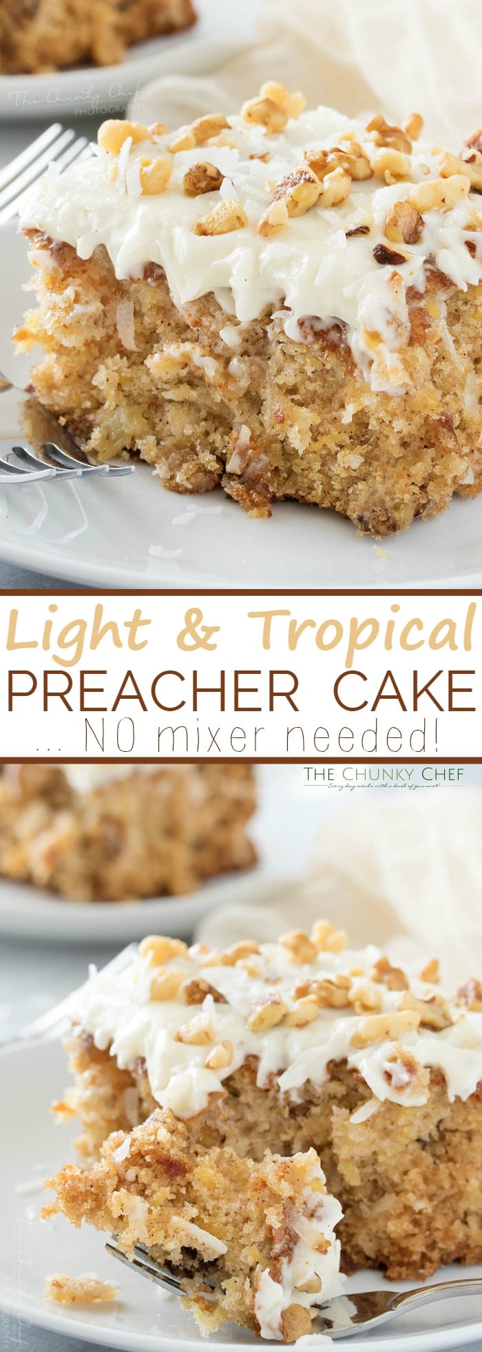 Preacher Cake | This light, moist, and tropical preacher cake is the easiest dessert ever! You mix it together with a wooden spoon, in one bowl... no mixer needed! | http://thechunkychef.com