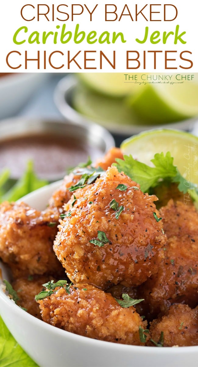 Baked Caribbean Jerk Chicken Bites | These ultra crispy chicken bites are lightened up by baking instead of frying in oil, then tossed in a mouthwatering copycat Caribbean Jerk sauce! | http://thechunkychef.com