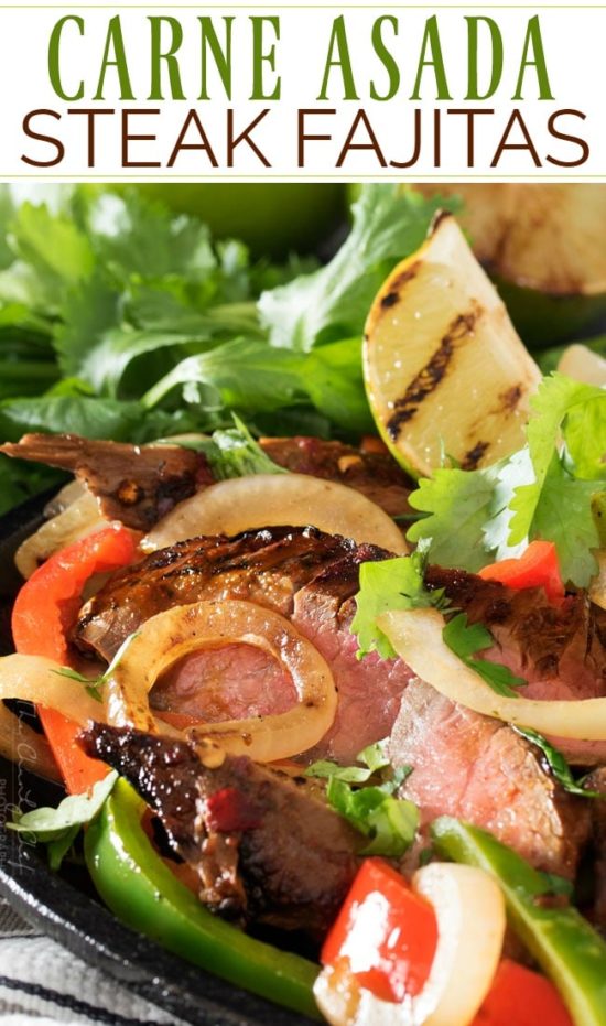 Mouthwatering Carne Asada Steak Fajitas The Chunky Chef