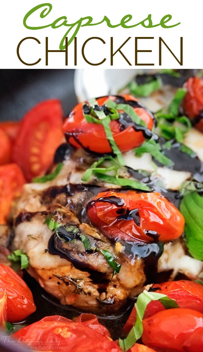 Garlic Balsamic Caprese Chicken | Juicy caprese chicken, marinated in a garlic balsamic marinade, is baked to perfection with burst cherry tomatoes, melted mozzarella cheese, fresh basil! | http://thechunkychef.com