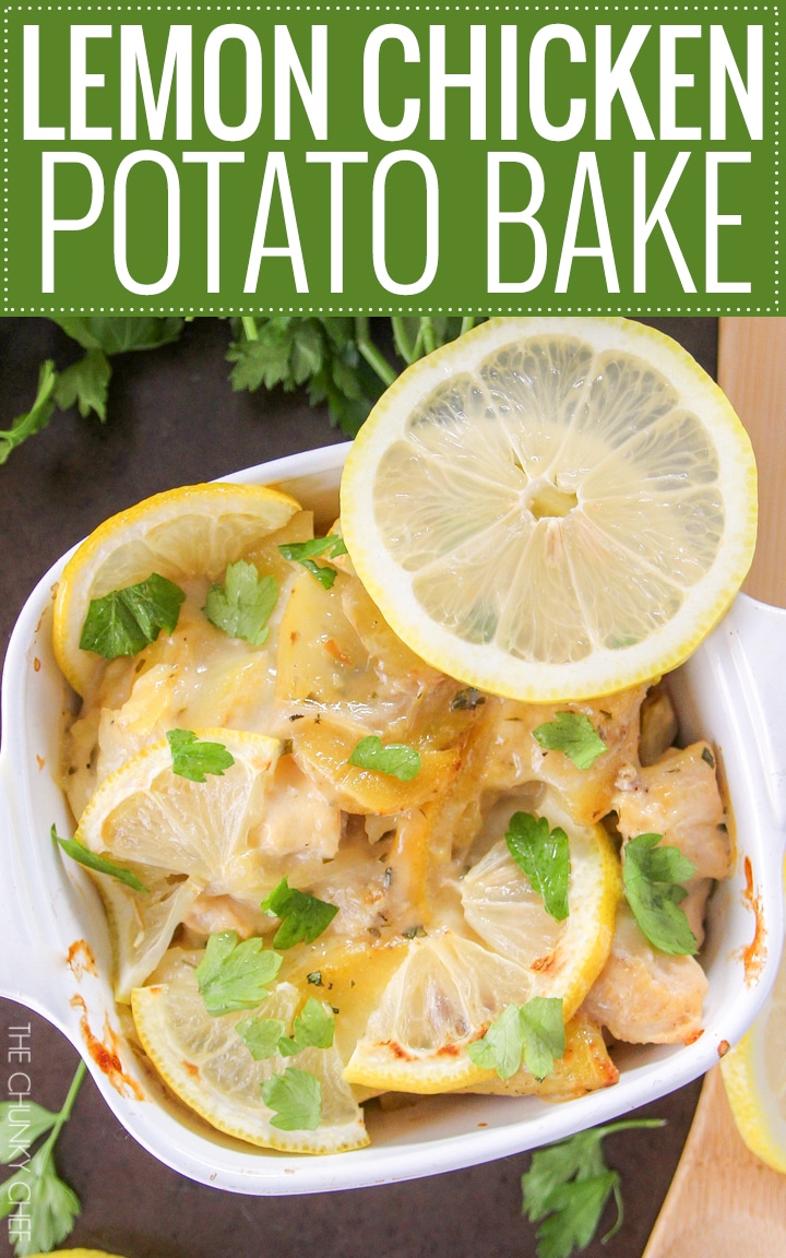 Lemon Chicken and Potato Bake | Chicken and potatoes are baked with lemon slices in a creamy casserole that's sure to fill you up and make you smile! | http://thechunkychef.com