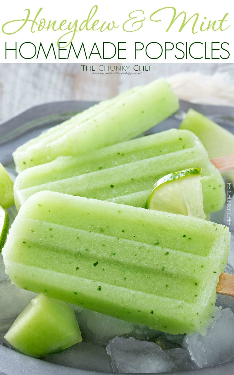 Honeydew Mint Homemade Popsicles | The refreshing taste of sweet honeydew melon and fresh mint will make these easy 4 ingredient homemade popsicles an instant favorite! | http://thechunkychef.com