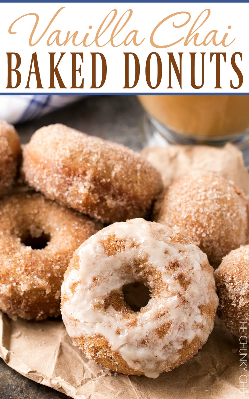 Baked Vanilla Chai Donuts | Delicious baked donuts filled with great vanilla chai flavors, rolled in cinnamon sugar, and served with an optional chai glaze! | http://thechunkychef.com