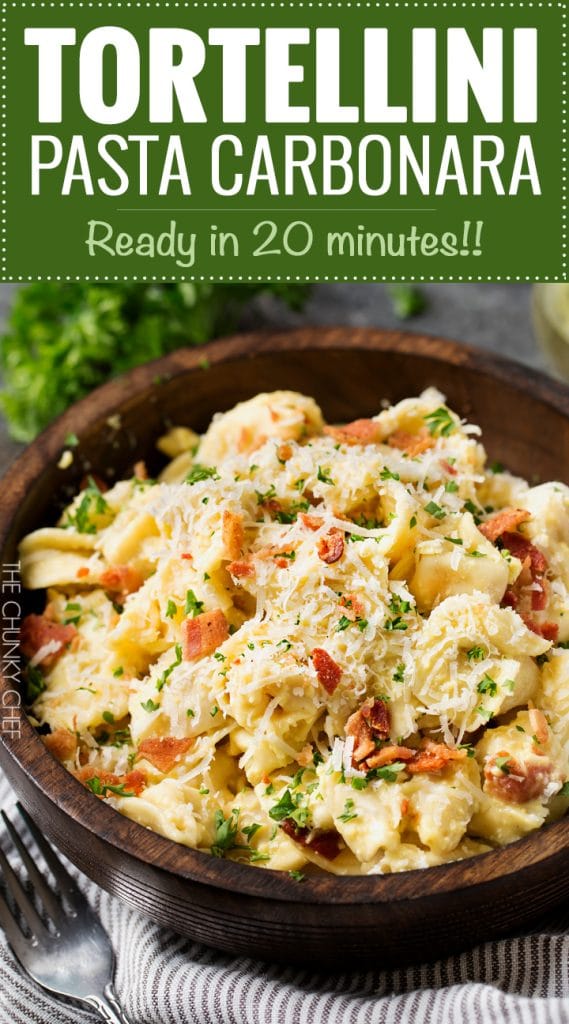 20 Minute Tortellini Pasta Carbonara The Chunky Chef