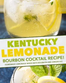 Sweet, tart, and refreshing with a bourbon kick, this Kentucky Lemonade cocktail is everything you could want in a drink. Sip your way into warmer weather with this easy to make cocktail... perfect for a party! #lemonade #cocktail #bourbon #Kentucky #spring #drink #alcohol #boozy