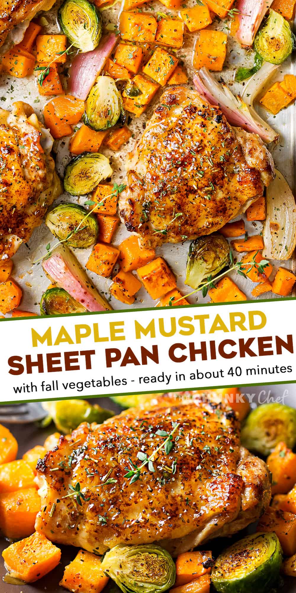 Sheet Pan Maple Mustard Roasted Chicken The Chunky Chef