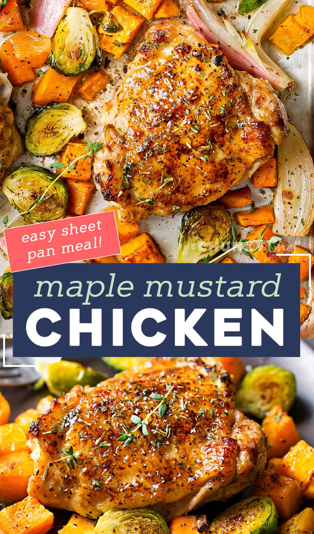 Sheet Pan Maple Mustard Roasted Chicken The Chunky Chef