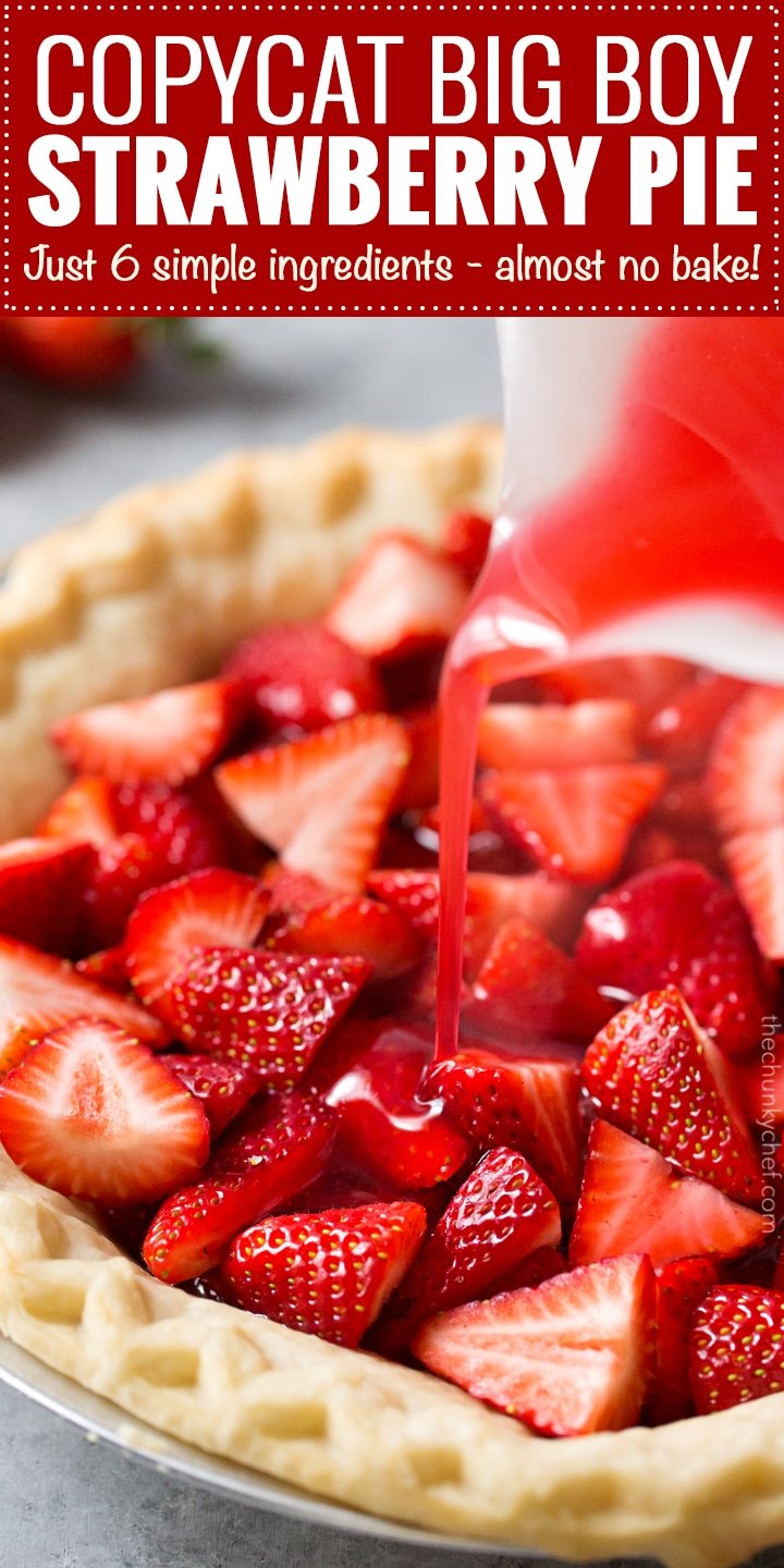 Copycat Frisch's Big Boy Strawberry Pie | This fresh strawberry pie tastes just like the pies from Frisch's Big Boy or Shoney's. It's easy to make, uses just 6 simple ingredients, and a frozen pie crust, for the easiest, tastiest strawberry pie ever! | http://thechunkychef.com