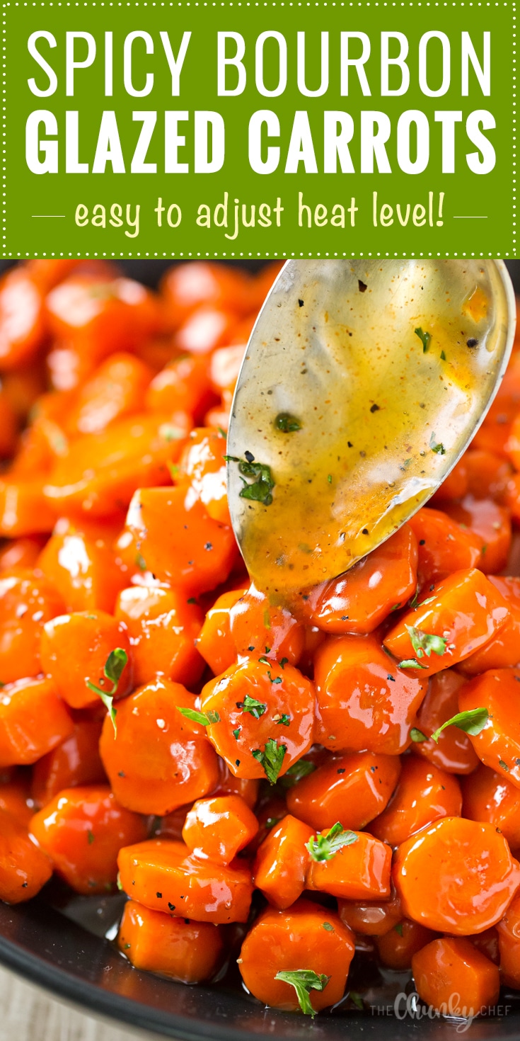 Spicy Bourbon Glazed Carrots | You'll love these easy glazed carrots made with bourbon, brown sugar and cayenne! They're perfect for a weeknight dinner or holiday feast! | http://thechunkychef.com