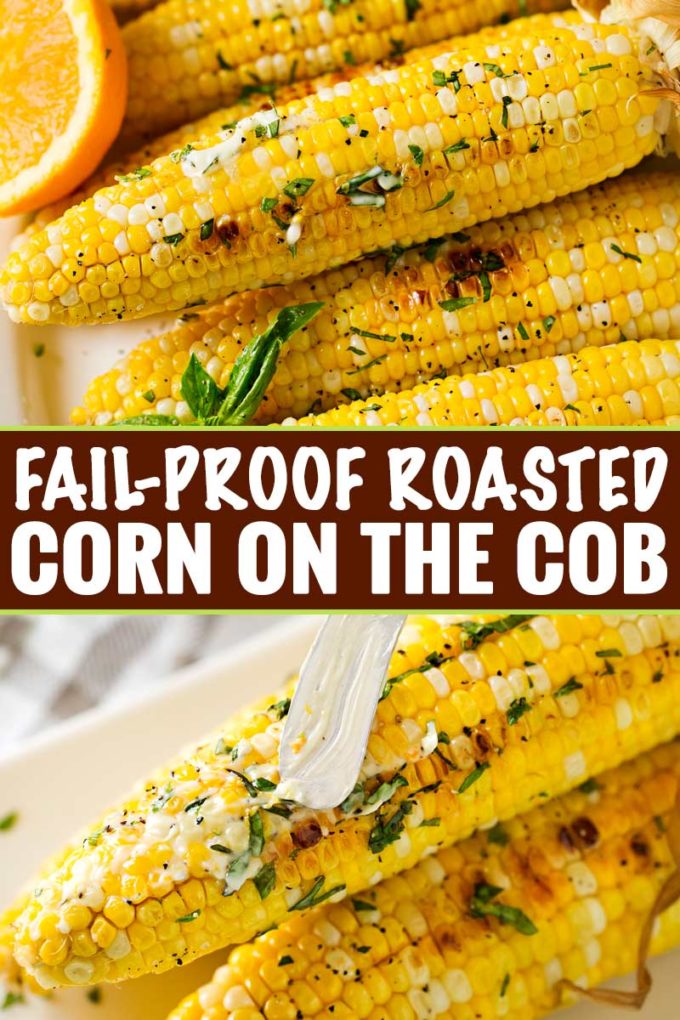 FailProof Roasted Corn on the Cob (family favorite!) The Chunky Chef
