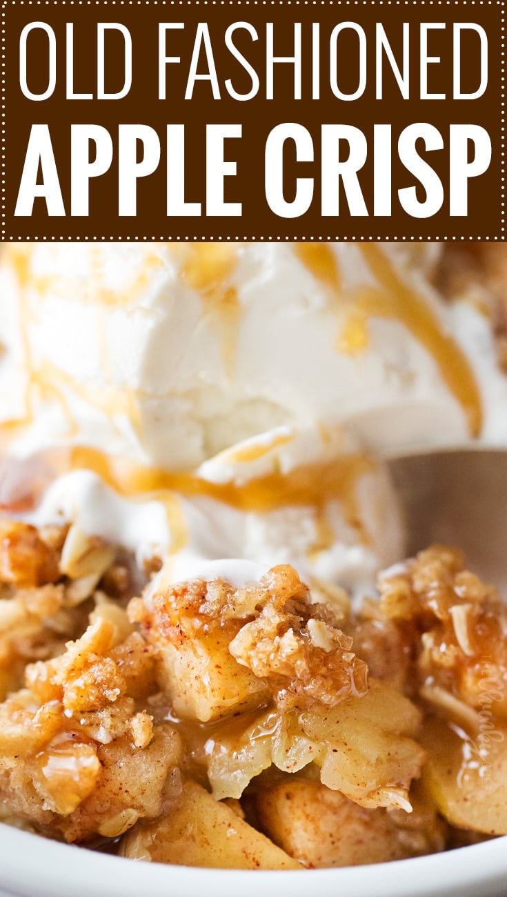 Old Fashioned Easy Apple Crisp | Chopped apples, cinnamon, brown sugar, and the best crispy oat topping, baked into the ultimate Fall dessert!  Top with a scoop of ice cream and salted caramel for the perfect treat! | https://thechunkychef.com | #applecrisp #oat #falldessert #appledessert #fromscratch