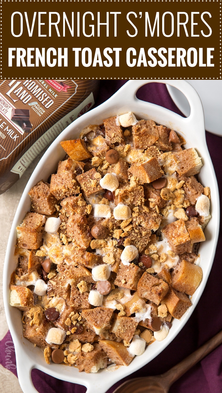 Overnight S'mores French Toast Casserole | Perfect for a holiday breakfast or brunch, sourdough bread is mixed with chocolate chips, marshmallows and graham crackers, then baked up into pure French toast perfection! | https://thechunkychef.com | #frenchtoast #breakfast #brunch #casserole