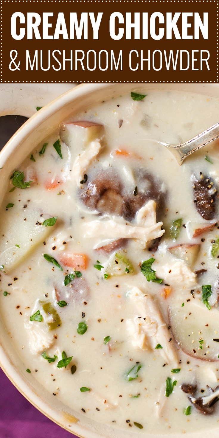 Creamy Chicken and Mushroom Chowder | Perfect for a cold weeknight meal, this chicken and mushroom chowder is thick, creamy and rich, plus it cooks in about 30 minutes! | https://thechunkychef.com | #chowder #souprecipe #mushrooms #potatoes #chowderrecipe #weeknightmeal