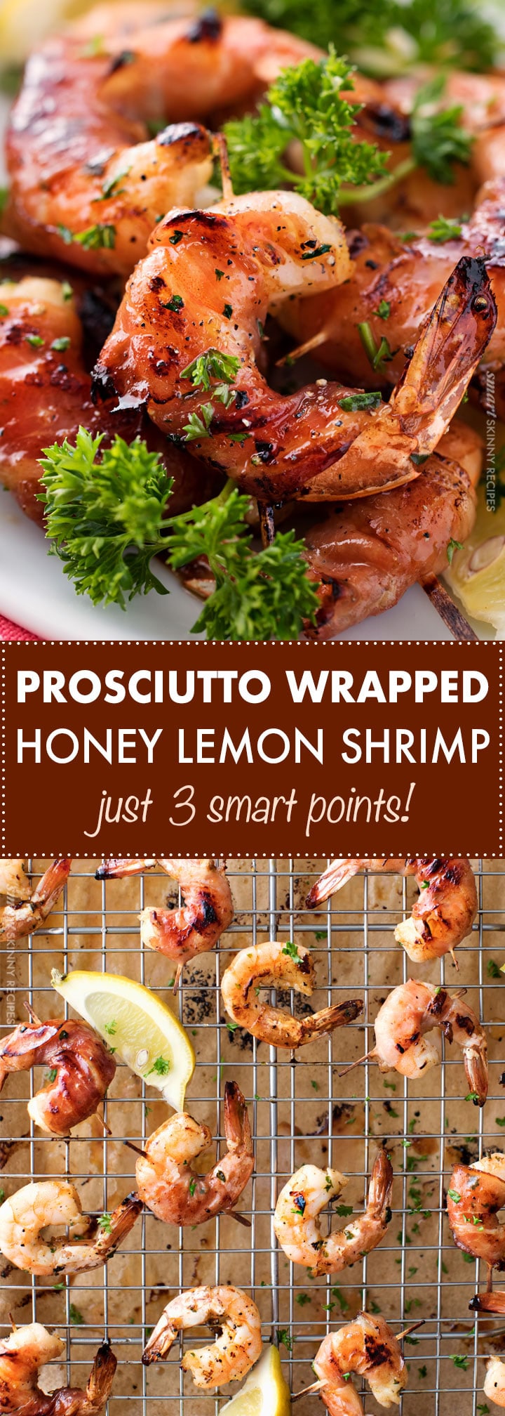 Deliciously sweet, tangy and salty, this prosciutto wrapped honey lemon shrimp is the tastiest, and easiest meal ever!  Just 3 smart points per serving too! | #shrimp #weightwatchers #freestyle #prosciutto #honey #lemon #lightmeal