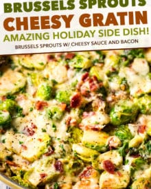 Crisp tender brussels sprouts baked in a rich and creamy cheese sauce, and topped with crispy bacon. This is the perfect holiday side dish recipe! #brusselssprouts #brussels #sidedish #easyrecipe #baked #gratin #cheesy #bacon #holiday #lowcarb #keto