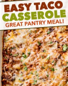 All the flavors of taco night that you love, in a comforting casserole to feed a crowd! Made using almost all pantry staple ingredients, it’s a perfect meal to make when you can’t get to the grocery! #taco #tacocasserole #mexican #freezermeal #casserole #makeahead #tacotuesday