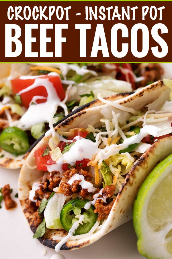 Have dinner ready to go when you come home with these crockpot beef tacos!  The taco meat is slow simmered and incredibly tender and juicy! #tacos #tacotuesday #taconight #beeftacos #slowcooker #crockpot #weeknightdinner #instantpot #pressurecooker