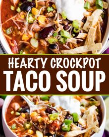 Packed with flavor, this Crockpot Taco Soup tastes just like your favorite taco, in comforting soup form!  Perfect for a hectic weeknight dinner, there are slow cooker, stovetop and instant pot directions! #taco #soup #crockpot #slowcooker #weeknight #easyrecipe #comfortfood