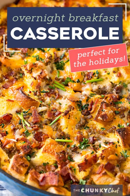 Loaded Overnight Breakfast Casserole - The Chunky Chef