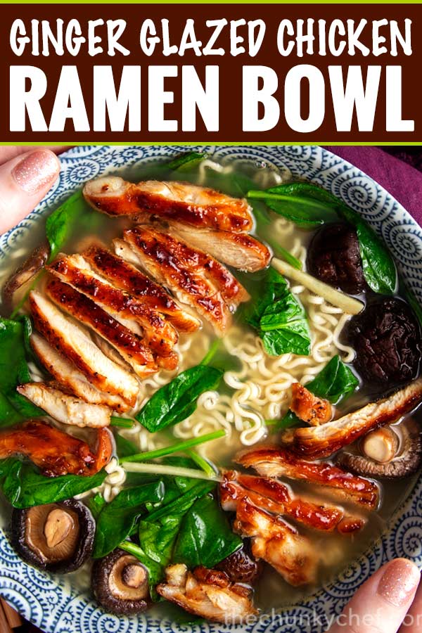Perfect for a chilly weeknight, this Ginger Glazed Chicken Ramen recipe is ready in about 30 minutes and tastes like you spent hours slaving over it!  Rich broth, sweet and savory chicken, and classic noodles... perfect Asian comfort food! #ramen #ramenrecipe #chicken #asian #30minutemeal #easyrecipe #weeknightrecipe #ramennoodles