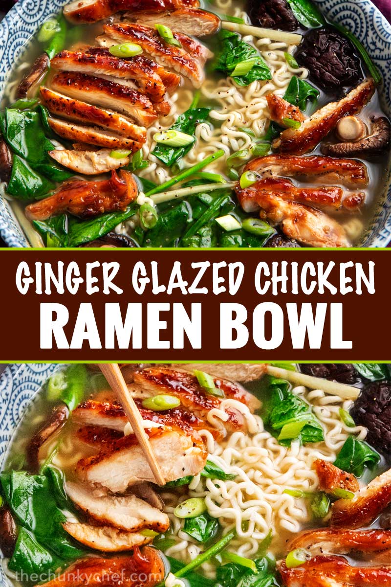 Ginger Glazed Chicken Ramen The Chunky Chef