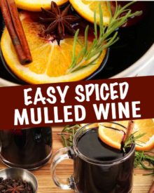 Simple and easy to make, this Mulled Wine recipe is absolutely the perfect thing to make you feel all warm and cozy as the temperature drops outside this winter! #wine #drink #cocktail #mulledwine #holiday #party #slowcooker #crockpot