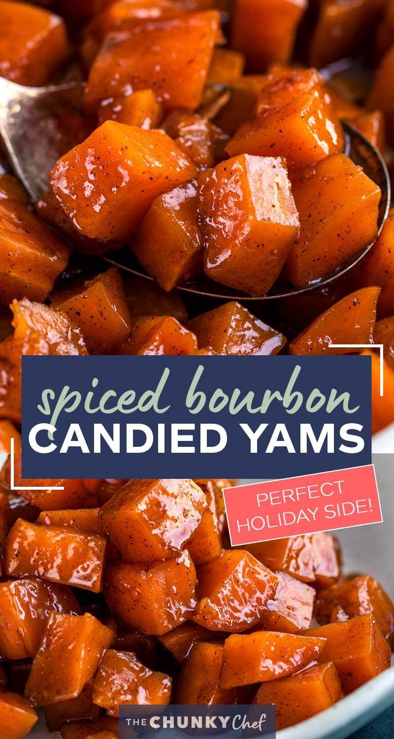 Candied Yams with Bourbon (perfect holiday side!) The Chunky Chef