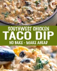 Loaded with bold flavors, this Southwestern Chicken Taco Dip is crazy addicting and always a crowd-pleaser!  Perfect to make-ahead and no-bake, which means you can be party ready in no time! #tacodip #chicken #makeaheadrecipe #dip #partyfood #appetizer #southwestern #nobake