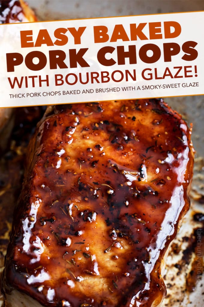 Thick and juicy pork chops, seared and baked, then brushed with the most amazing bourbon glaze! All made in 30 minutes or less! #porkchops #pork #bourbon #glaze #sauce #easyrecipe #dinner #weeknightdinner #30minutemeal #baked #oven #skillet