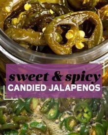 Candied Jalapenos, a homemade version of Cowboy Candy, are the perfect combination of sweet and spicy!  Perfect on burgers, sandwiches, nachos, or just all by themselves! #jalapenos #cowboycandy #candied #sweetheat #sweetandspicy #spicy #hot #condiment #topping