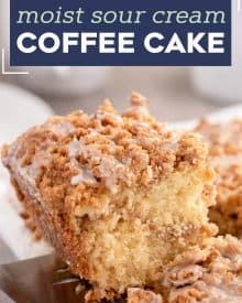 My favorite Sour Cream Coffee Cake is ultra moist and buttery, with a cinnamon streusel layer in the middle and on top, and drizzled with a sweet glaze. #coffeecake #crumbcake #sourcream #baking #breakfast #dessert #cinnamon #streusel #brunch