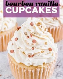 These Bourbon Vanilla Cupcakes are perfectly moist, and completely irresistible!  Light and fluffy cupcakes are spiked with bourbon and swirled with creamy vanilla buttercream for the ultimate dessert. #cupcakes #baking #dessert #vanilla #bourbon #fallbaking #dessertrecipe