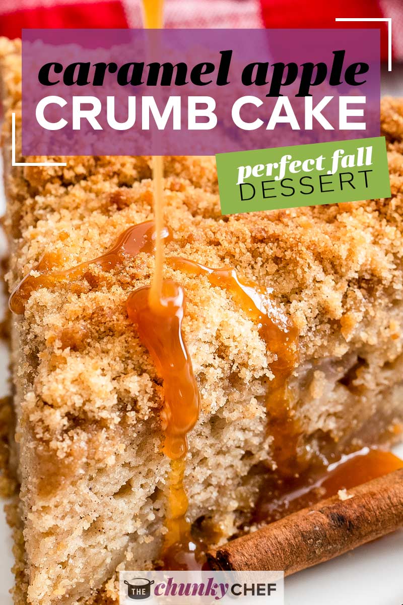 Caramel Apple Cake (crumb topped) The Chunky Chef