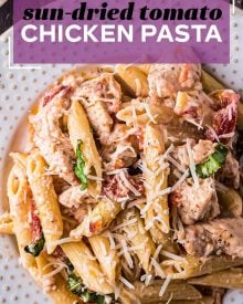 This quick and easy Sun Dried Tomato Chicken Pasta has amazing flavor, comes together quickly, and has a sauce that just melts in your mouth!  A dinner recipe the whole family will love! #pasta #chicken #sundriedtomato #tomato #Italian #dinner #easyrecipe