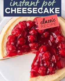 This easy Instant Pot Cheesecake is the perfect dessert recipe! Classic vanilla cheesecake comes out so creamy and rich, with a buttery graham cracker crust, and topped with classic cherry pie filling! #dessert #cheesecake #instantpot #pressurecooker #baking #easyrecipe #vanilla 