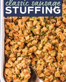 This Herb and Sausage Stuffing is a beloved classic side dish for Thanksgiving or Christmas!  Made with soft bread, tender vegetables and crumbled sausage, this moist and ultra flavorful stuffing is exactly what your holiday feast needs! #stuffing #dressing #holiday #sidedish #side #thanksgiving #christmas #feast