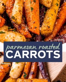 This classic Roasted Carrots recipe combines crisp fresh carrots, seasonings, garlic and Parmesan cheese, and bakes them until tender with lightly caramelized edges!  Savory with a natural sweetness from the carrots, it's the perfect side dish for the holidays or family dinner! #carrots #sidedish #vegetables #roasted #Parmesan #holiday #thanksgiving #easyrecipe #roastedveggies