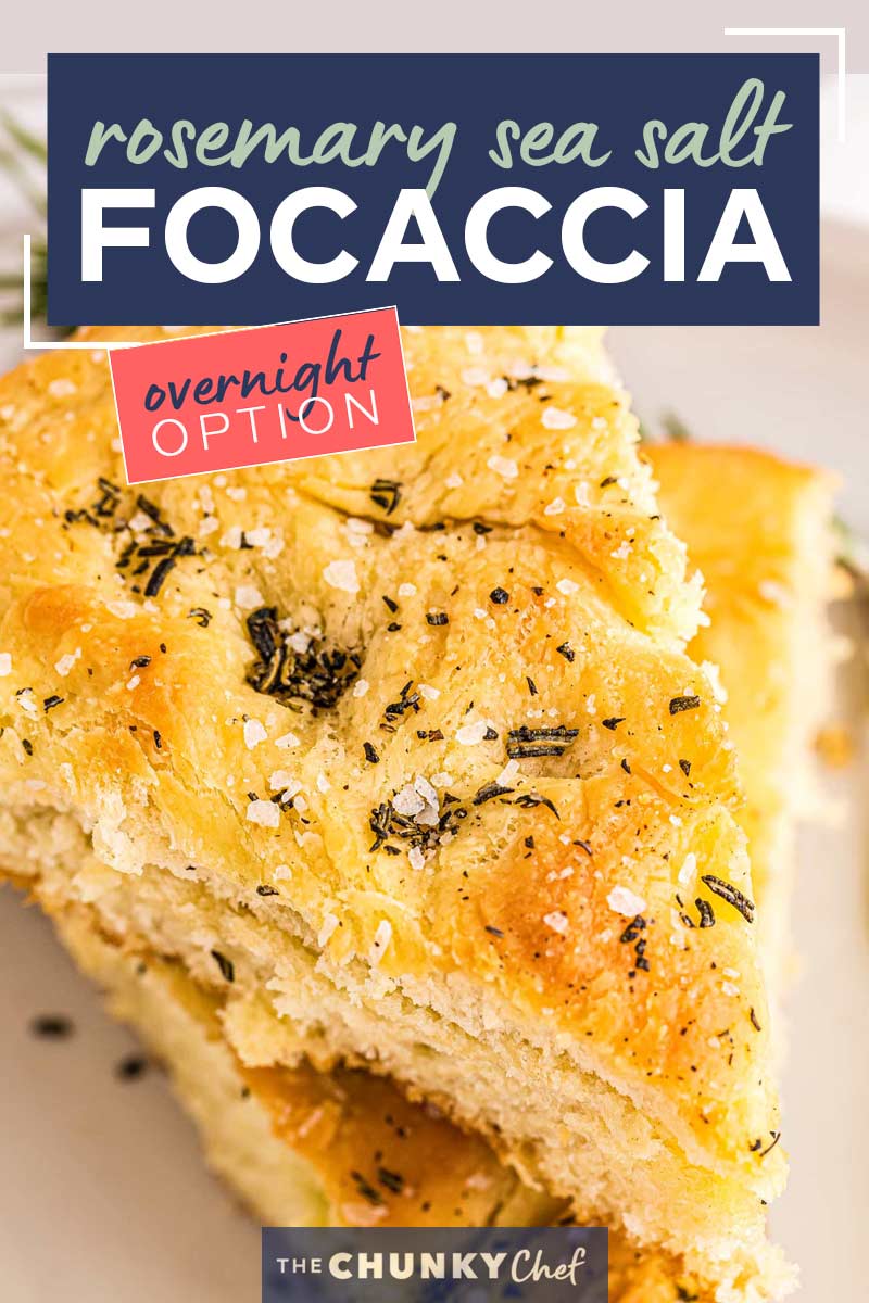 Rosemary Focaccia Recipe (overnight option) The Chunky Chef