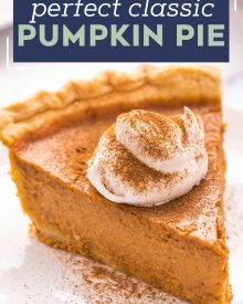 My Classic Pumpkin Pie is velvety smooth and creamy, perfectly spiced, and so easy to make!  The perfect dessert for the holidays, and the only pumpkin pie recipe you'll need. #pumpkin #pumpkinpie #pie #dessert #baking #fromscratch #libby #thanksgiving #holidays