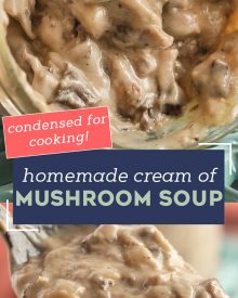 No need to buy a can from the store, this Homemade Condensed Cream of Mushroom Soup tastes SO much better than anything from a can, is easy to make, you can feel good about using it, and as a bonus, it can be frozen! #creamofmushroom #condensedsoups #mushroom #condensed #soup #homemade #easyrecipe #fromscratch #holiday #thanksgiving